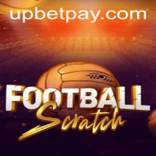 FootballScratch: Revolutionizing the Gaming Experience with Upbet